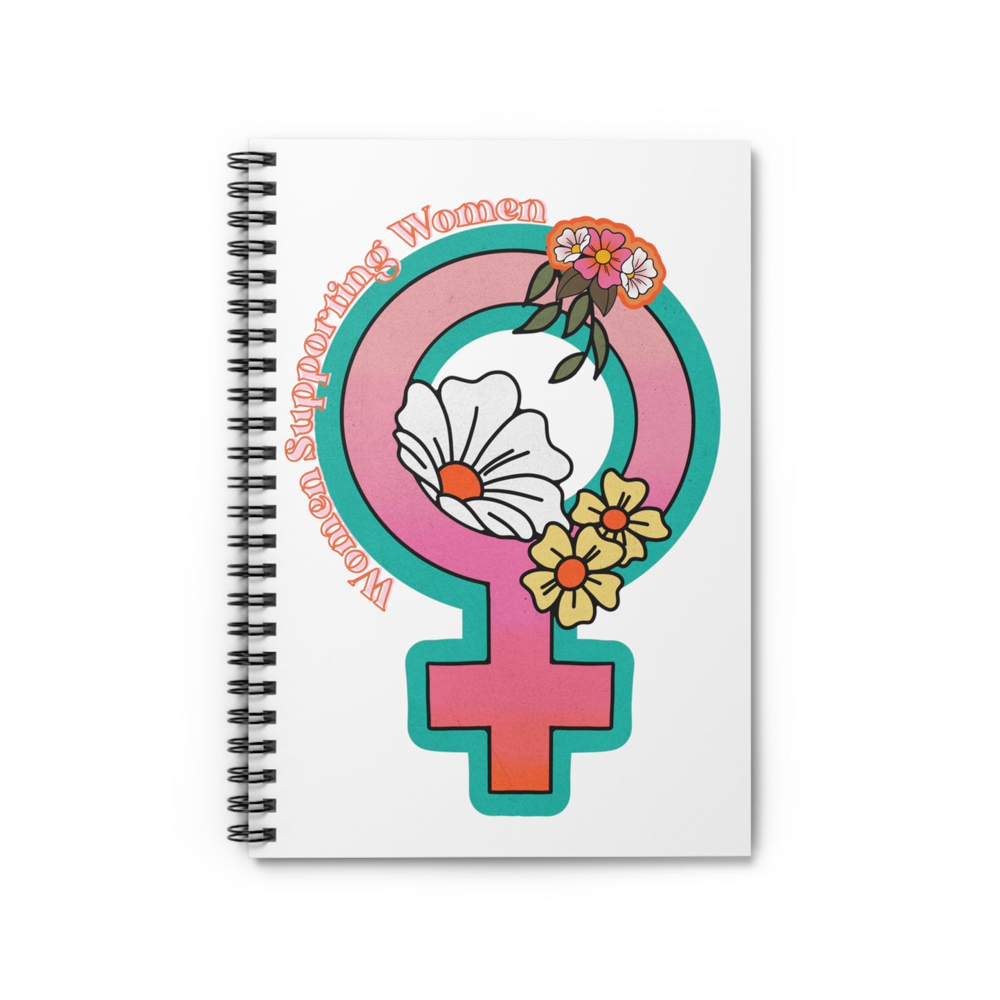 Women Supporting Women Spiral Notebook - Ruled Line